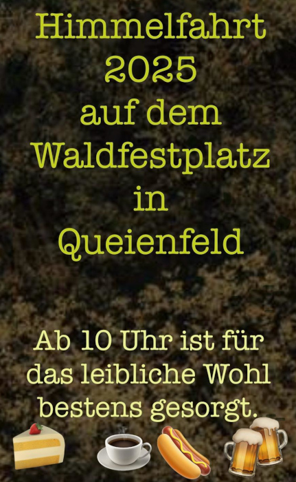 Himmelfahrt auf dem Waldfestplatz in Queienfeld