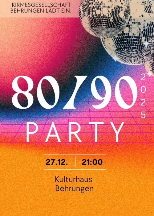 80/90 PARTY im Kulturhaus Behrungen